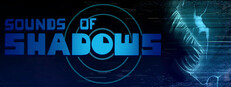 Sounds of Shadows