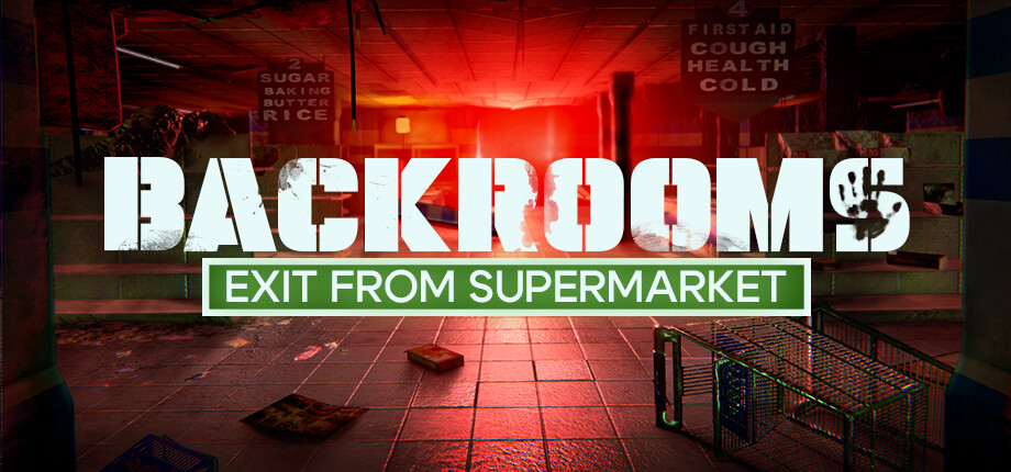 Backrooms: Exit from Supermarket header image