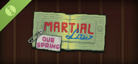 Martial Law: Our Spring Demo cover art