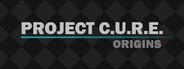Project C.U.R.E. Origins