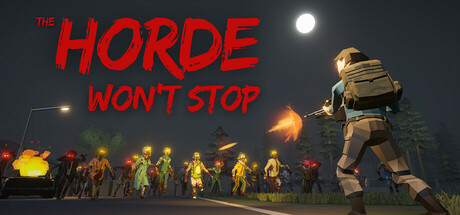 The Horde Won't Stop