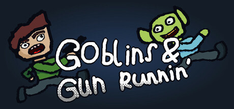 Goblins & Gun Runnin’ cover art