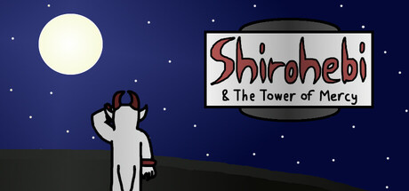 Image for Shirohebi and The Tower of Mercy