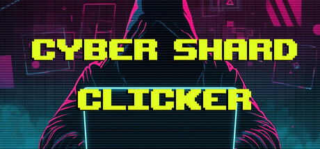 Cyber Shard Clicker