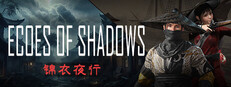 Echoes of Shadows: The Last Jinyiwei