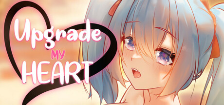 Image for Upgrade My Heart