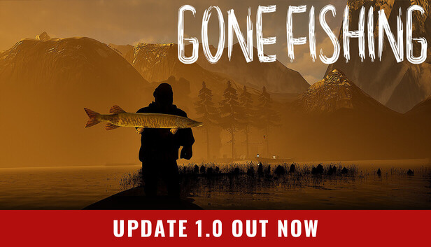 GONE Fishing