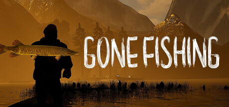 GONE Fishing
