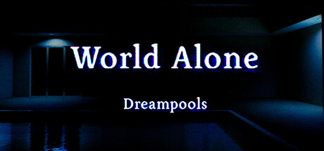 World Alone: Dreampools cover art