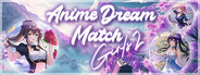 Anime Dream Match: Girls 2
