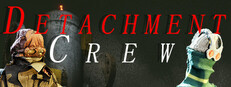 Detachment Crew game capsule image