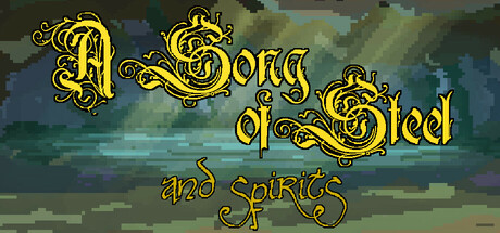 A Song of Steel and Spirits cover art