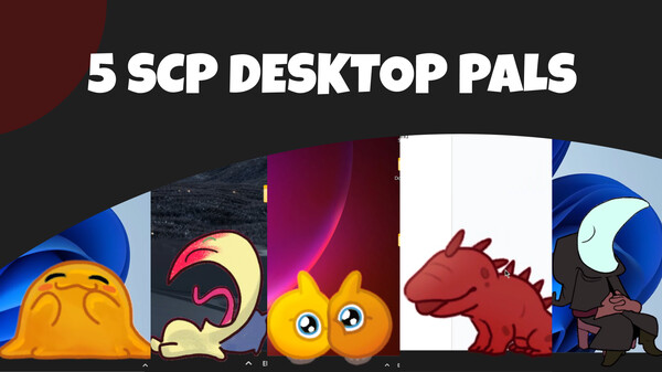 SCP Pack - Desktop Pals 2 screenshot 4