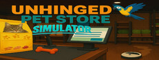Unhinged Pet Store Simulator