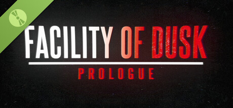 Facility of Dusk Demo cover art