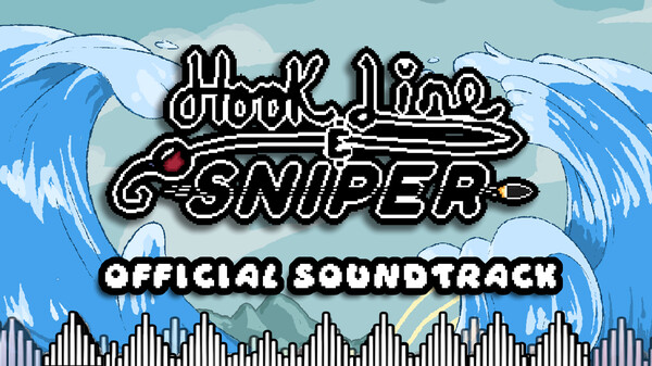 Hook Line and Sniper Soundtrack