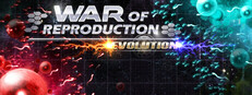 War of Reproduction: Evolution