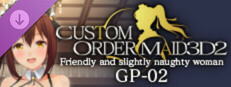 CUSTOM ORDER MAID 3D2 Friendly and Slightly Naughty Woman GP-02 game capsule image