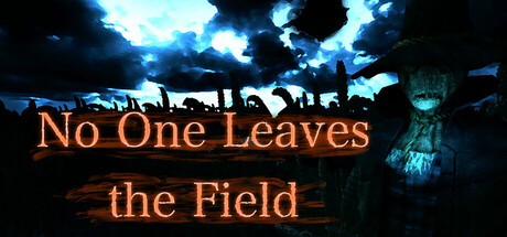 No One Leaves the Field Cover Image