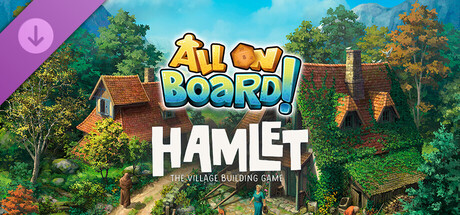 All On Board! - Hamlet: The Village Building Game banner image