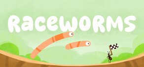 RaceWorms