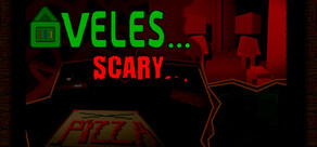 Veles Scary