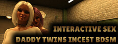 Interactive Sex - Daddy Twins Incest BDSM