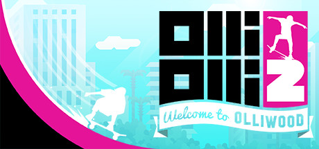 OlliOlli2: Welcome to Olliwood Cover Image