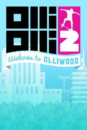 Cover art of OlliOlli2: Welcome to Olliwood
