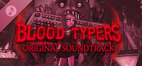 Blood Typers Soundtrack Header Image