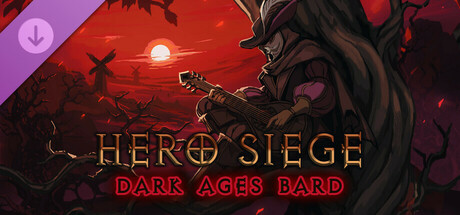 Hero Siege - Dark Ages Bard (Skin) Header Image