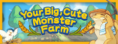 Your Big, Cute Monster Farm game capsule image