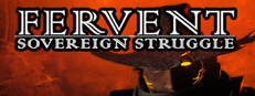 Fervent: Sovereign Struggle