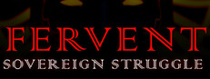 Fervent: Sovereign Struggle