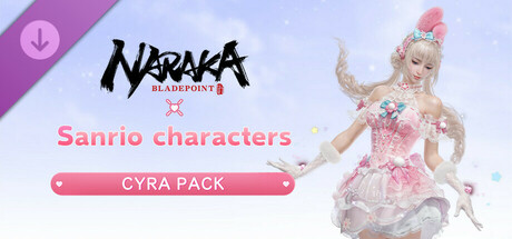 NARAKA: BLADEPOINT - Cyra Sanrio Pack