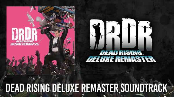 DEAD RISING Deluxe Remaster - Relax & Fun (Sound Track)