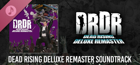 DEAD RISING Deluxe Remaster - Rock & Alternative (Sound track) banner image