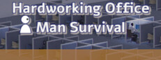Hardworking Office Man Survival game capsule image