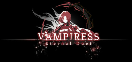 血姬：双生 (Vampiress: Eternal Duet)