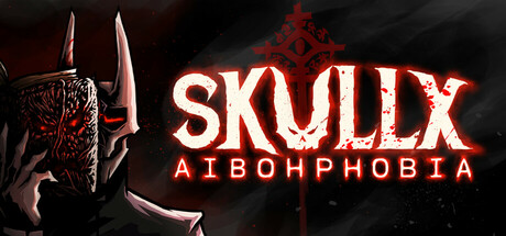 SkullX: Aibohphobia banner