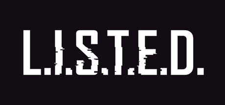 L.I.S.T.E.D.