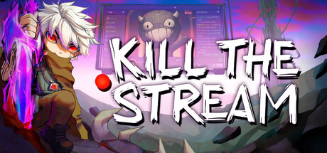 Kill the Stream