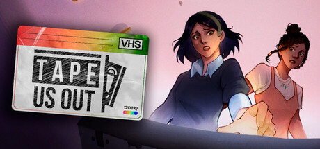 Tape Us Out