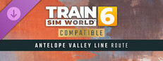 Train Sim World® 6: Antelope Valley Line: Los Angeles - Lancaster Route Add-On
