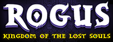 ROGUS - Kingdom of The Lost Souls