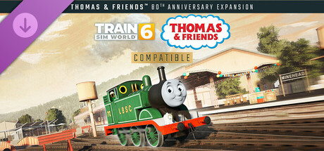 Train Sim World® 6: Thomas & Friends™ 80th Anniversary Expansion
