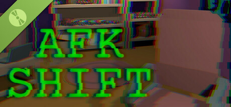 AFK Shift Demo cover art