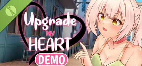 Upgrade My Heart Demo cover art
