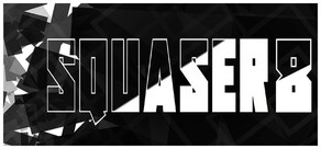 SQUASER 8