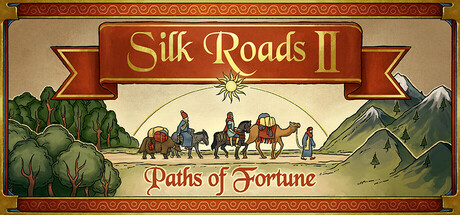 Silk Roads II: Paths of Fortune cover art